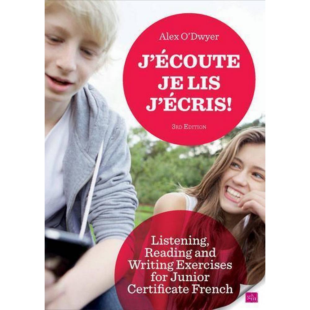 J'ECOUTE! JE LIS! J'ECRIS! - 3RD EDITION