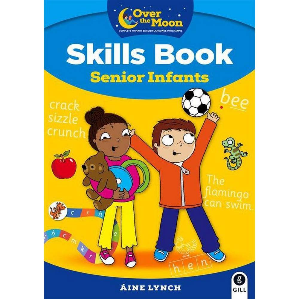 OVER THE MOON - SENIOR INFANTS SKILLS BOOK
