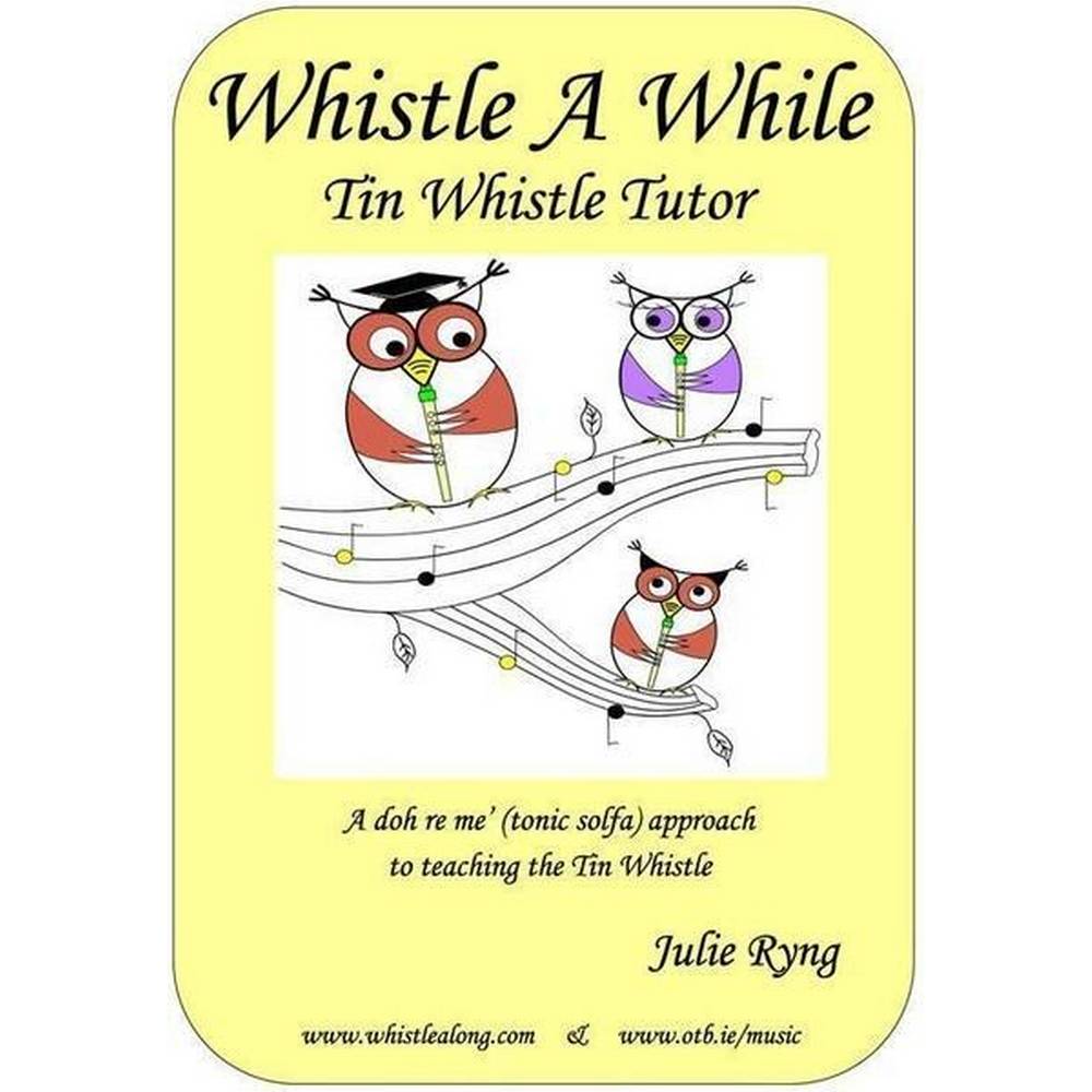 WHISTLE A WHILE WORKBOOK