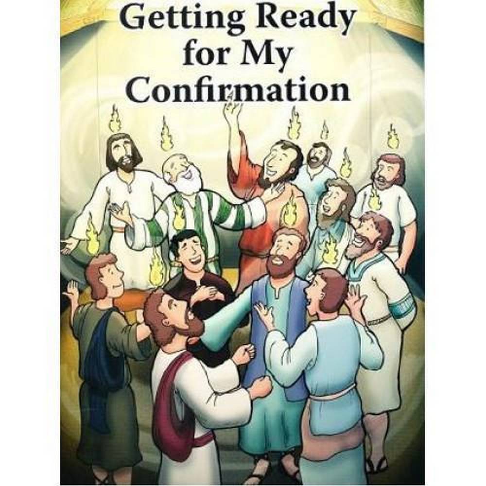 GETTING READY FOR MY CONFIRMATION