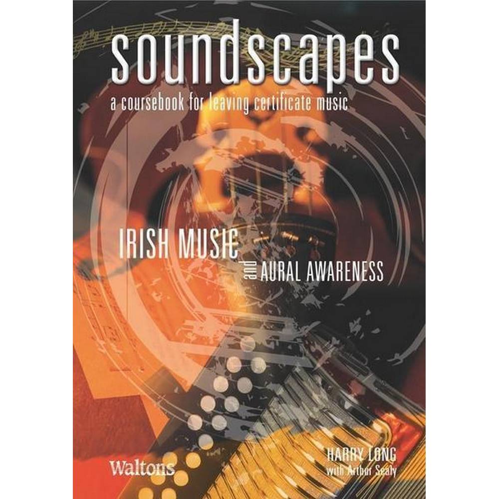 SOUNDSCAPES VOL.3: IRISH MUSIC AND AURAL AWARENESS