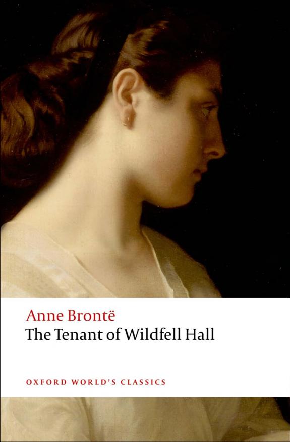 The Tenant of Wildfell Hall (Oxford World's Classics)
