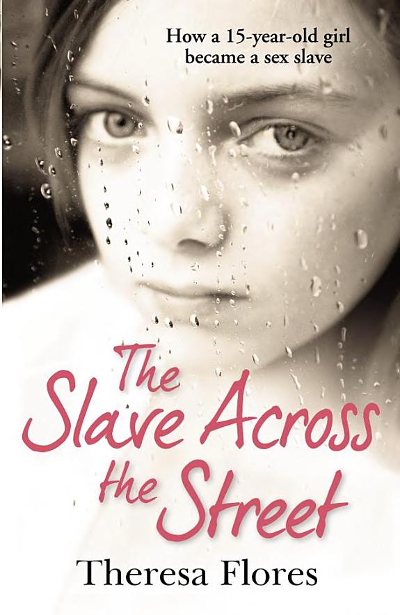 The Slave Across the Street