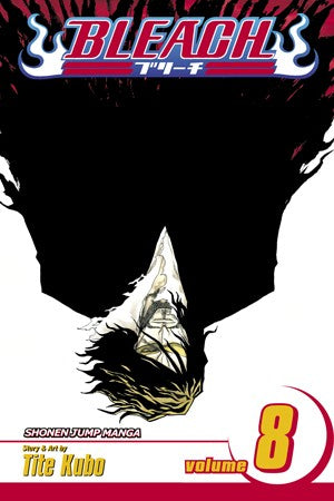Bleach, Vol. 8: The Blade and Me: Volume 8