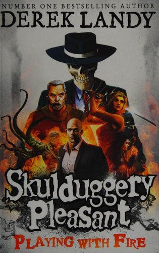 SKULDUGGERY PLEASANT PLAYING WI FIRE A