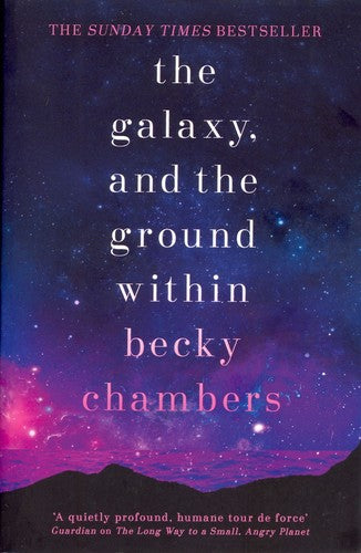 The Galaxy, and the Ground Within: Wayfarers 4