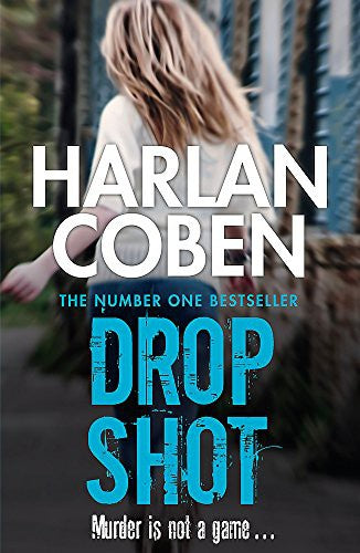 Drop Shot : From the Number One bestsell