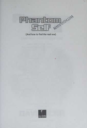 Phantom Self: (And How to Find the Real One)