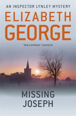 Missing Joseph: An expertly plotted, unputdownable mystery featuring Thomas Lynley, now appearing on BBC1 and iPlayer
