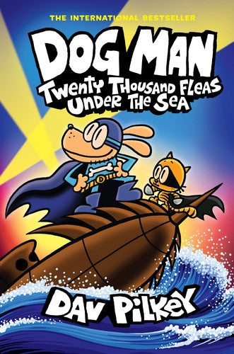 Dog Man 11: Twenty Thousand Fleas Under