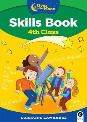 OVER THE MOON - 4TH CLASS SKILLS BOOK