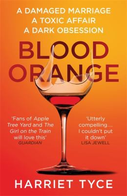 Blood Orange: The shocking and twisty Sunday Times Bestseller with over half a million copies sold