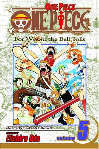 One Piece, Vol. 5: For Whom The Bell Tolls: Volume 5
