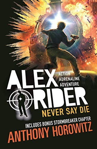Never Say Die: The explosive eleventh book in the bestselling spy series that's sold over 21 million copies; for fans of action, gadgets and danger aged 9-14