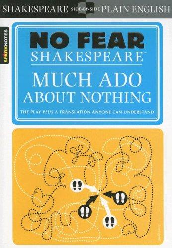 Much Ado About Nothing (No Fear Shakespeare): No Fear Shakespeare Side-by-Side Plain English