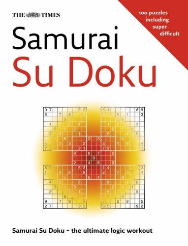 The Times Samurai Su Doku : 100 Challeng