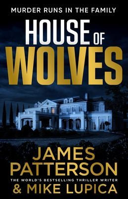 House of Wolves: Murder runs in the family...