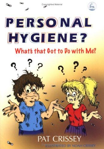 Personal Hygiene?
