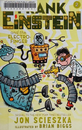 Frank Einstein and the Electro-Finger: Book Two