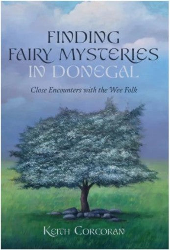 Finding Fairy Mysteries in Donegal