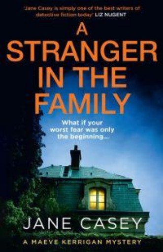 A Stranger in the Family (Maeve Kerrigan, Book 11)