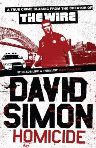 Homicide: A Year On The Killing Streets Kindle