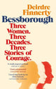 Bessborough: Three Women. Three Decades. Three Stories of Courage