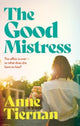 The Good Mistress: A moving, beautifully written and unputdownable read from the bestselling author