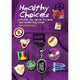 Healthy Choices - 3rd Year Student Workbook