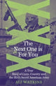The Next One Is for You: A True Story of Guns, Country and the IRA's Secret American Army