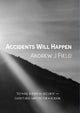 Accidents Will Happen