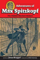 Adventures of Max Spitzkopf