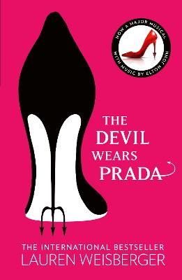 The Devil Wears Prada: Loved the movie? Read the book! (The Devil Wears Prada Series, Book 1)
