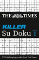 The Times Killer Su Doku Book 1: 110 challenging puzzles from The Times (The Times Su Doku)