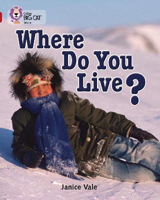 Where Do You Live?: Band 14/Ruby (Collins Big Cat)