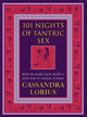 101 Nights of Tantric Sex: How to Make Each Night a New Way to Sexual Ecstasy
