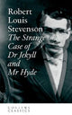 The Strange Case of Dr Jekyll and Mr Hyde (Collins Classics)