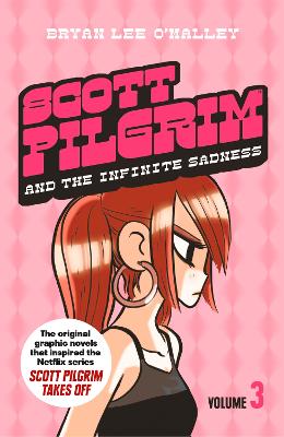Scott Pilgrim and the Infinite Sadness: Volume 3 (Scott Pilgrim)