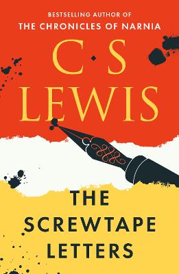The Screwtape Letters: Letters from a Senior to a Junior Devil (C. S. Lewis Signature Classic)