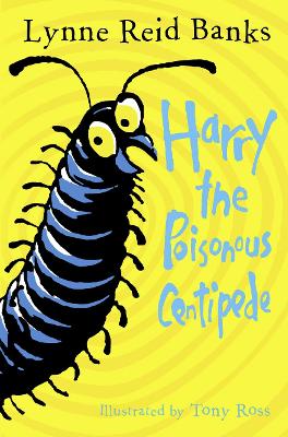 Harry the Poisonous Centipede: A Story To Make You Squirm