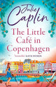 The Little Cafe in Copenhagen (Romantic Escapes, Book 1)