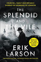 The Splendid and the Vile: Churchill, Family and Defiance During the Bombing of London