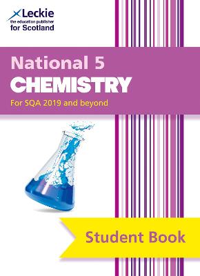 National 5 Chemistry: Comprehensive textbook for the CfE (Leckie Student Book)