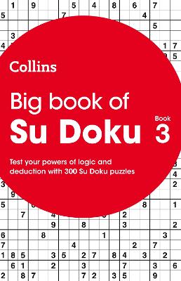 Big Book of Su Doku 3: 300 Su Doku puzzl