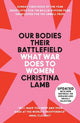 Our Bodies, Their Battlefield: What War Does to Women