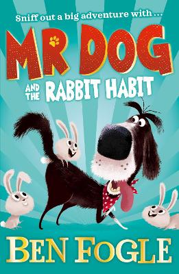 Mr. Dog and the rabbit habit