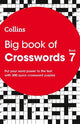 Big Book of Crosswords 7 : 300 Quick Cro