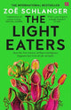 The Light Eaters: How the New Science of Plant Intelligence Expands Our View of Life on Earth
