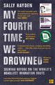 My Fourth Time, We Drowned: Seeking Refu