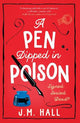 A Pen Dipped in Poison (The Retired Teacher Mysteries, Book 2)